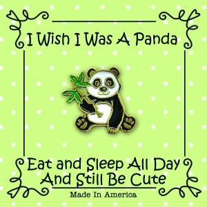 I Wish I Was A Panda Pin/Brooch