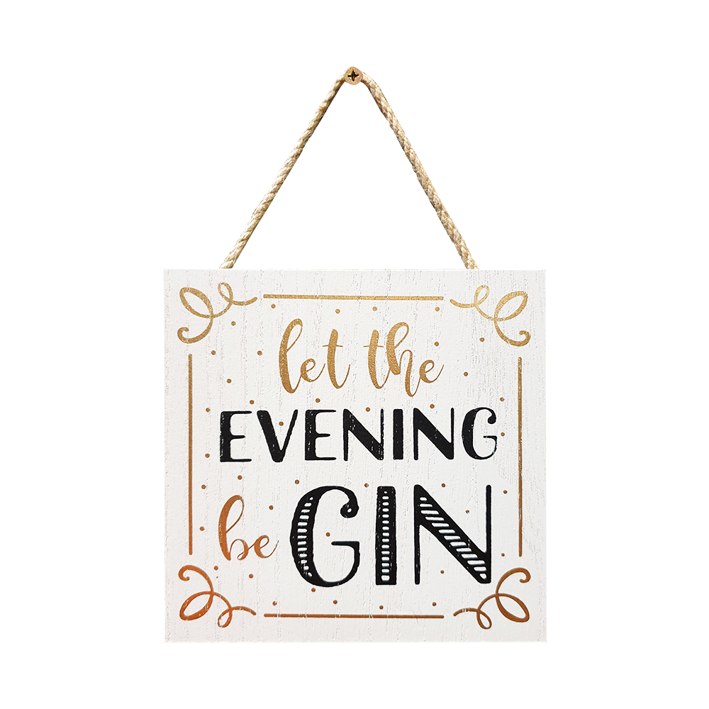Let The Evening Be Gin - Wall Hanging