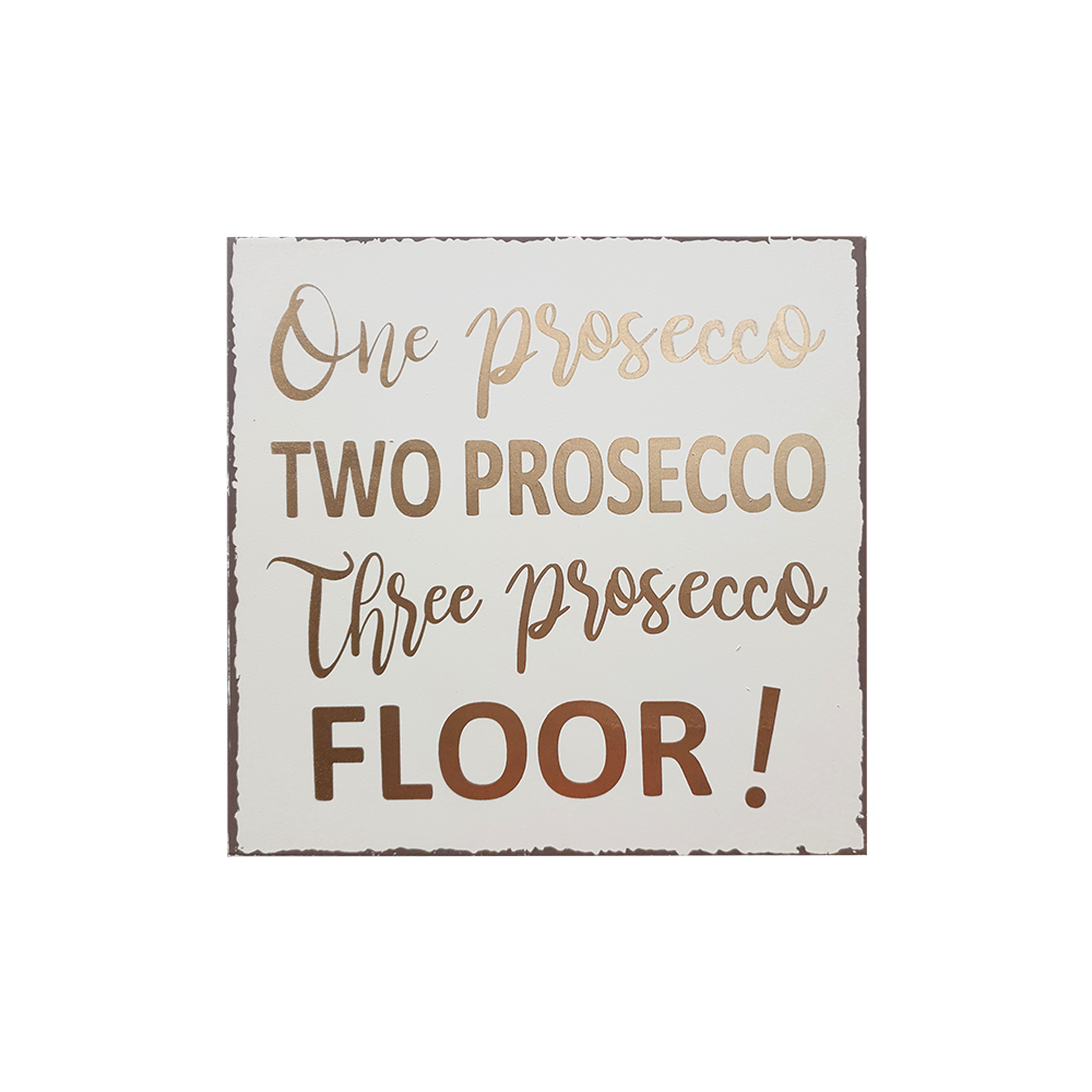 Three Prosecco Floor - Wall Hanging