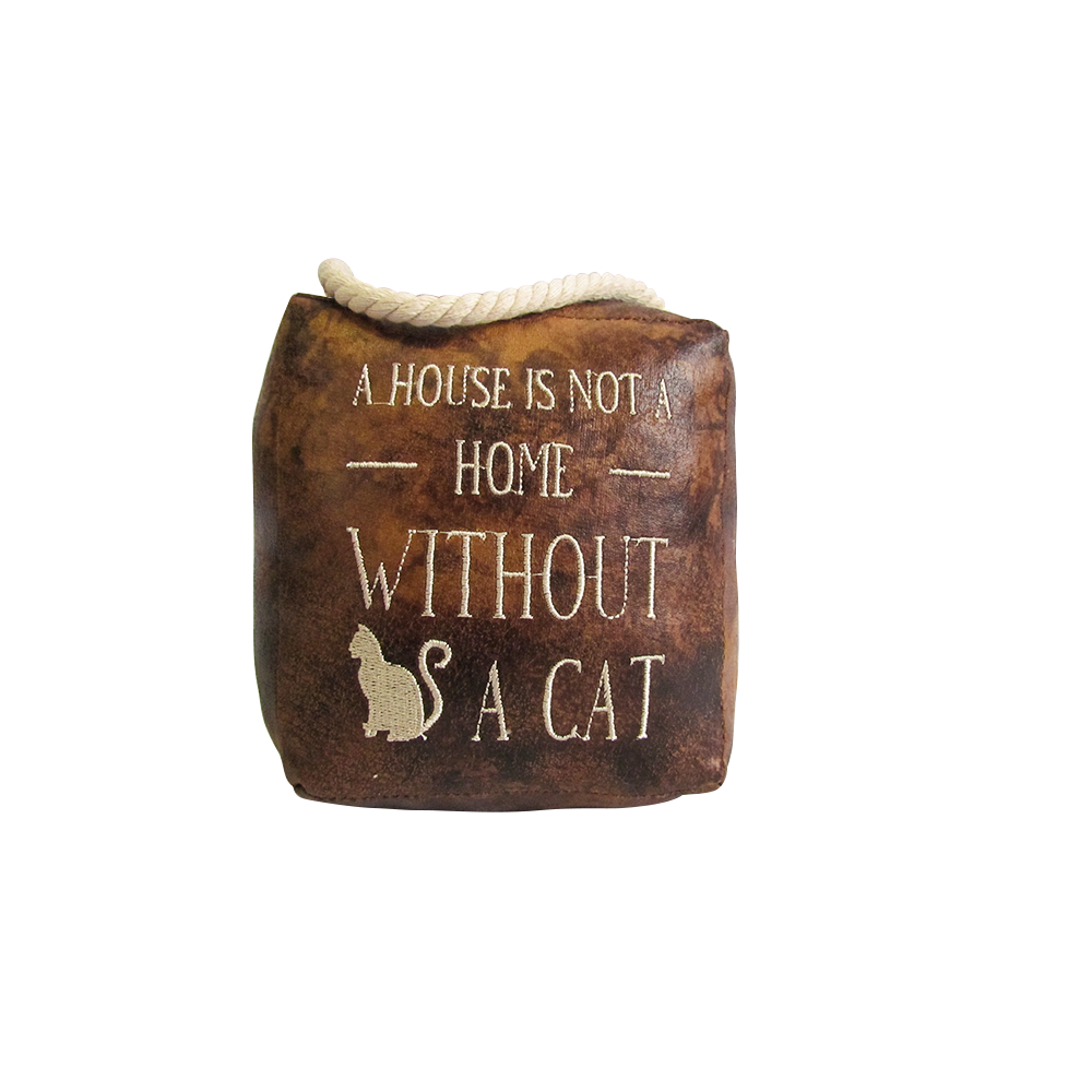 A House Is Not A Home Without A Cat Doorstop
