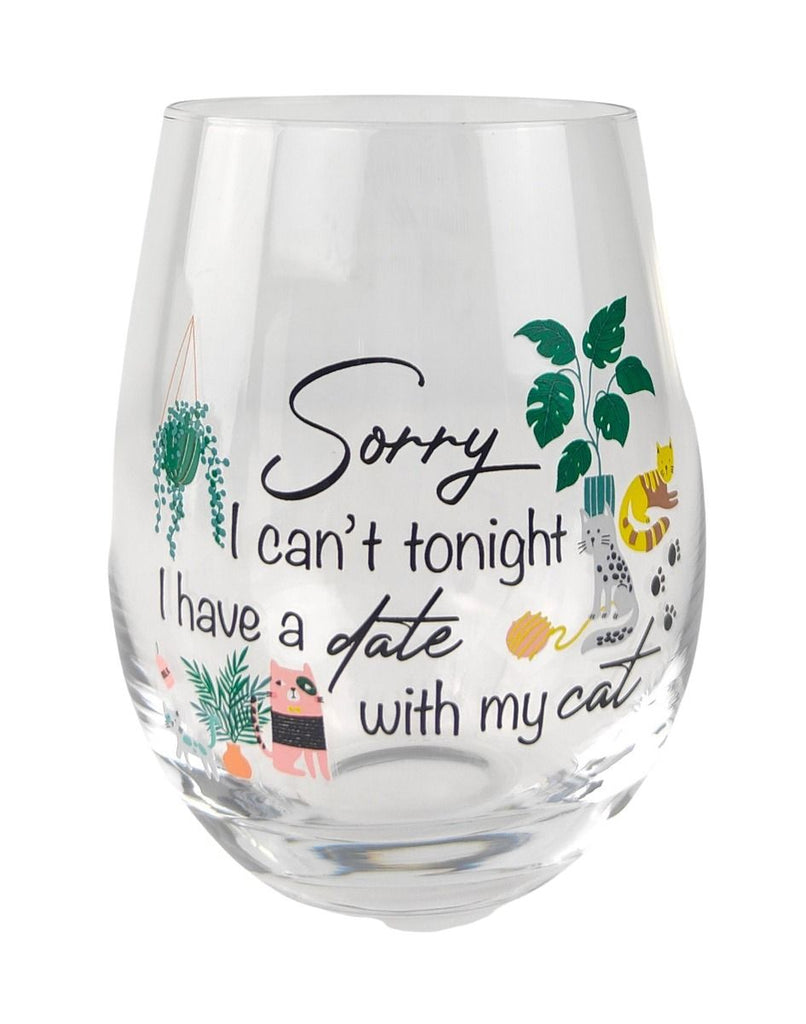 Sorry I Have a Date With My Cat Wine Glass